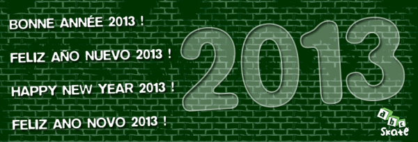 BONNE ANNEE 2013 ABCSKATE